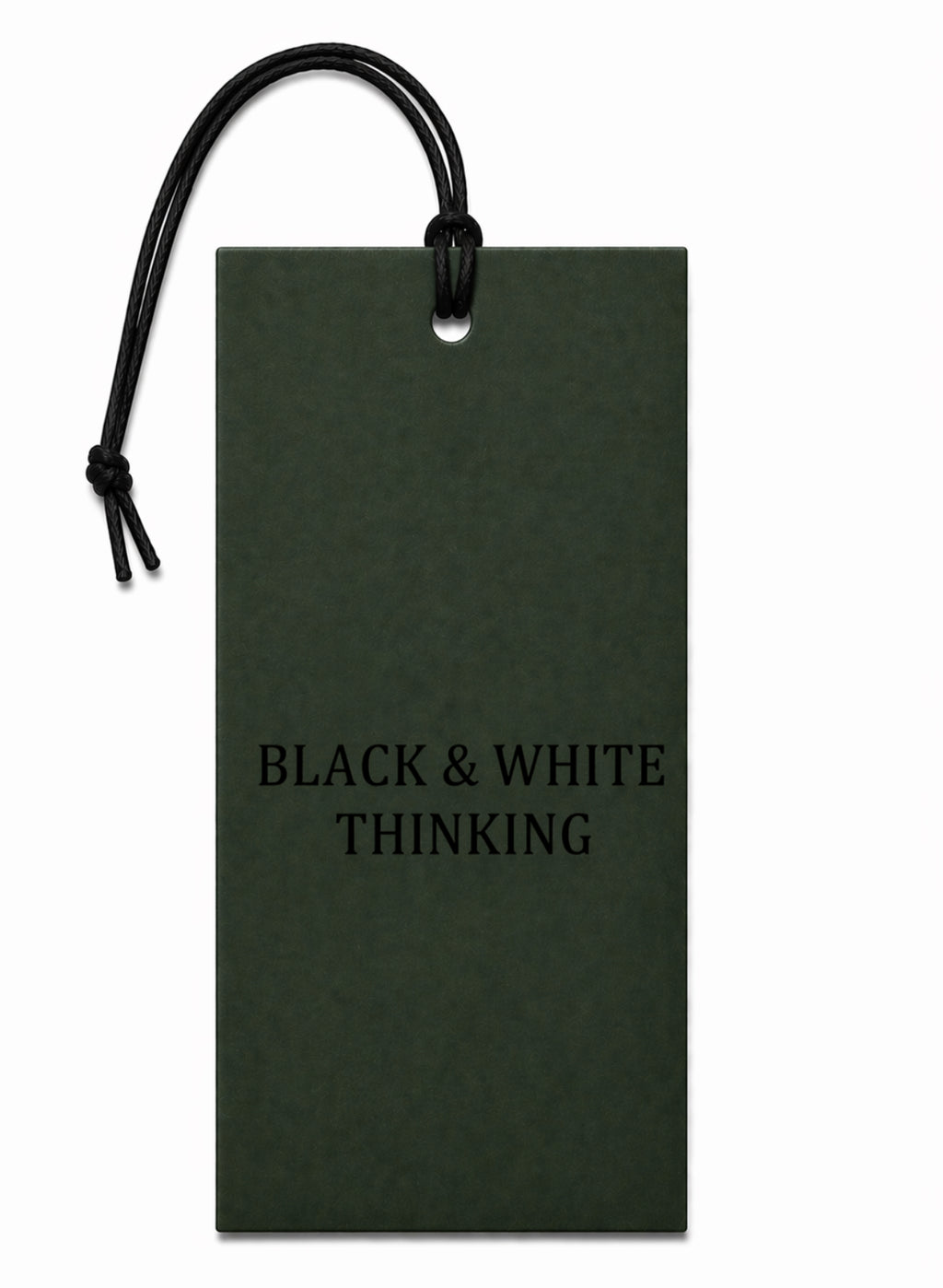 BLACK & WHITE THINKING